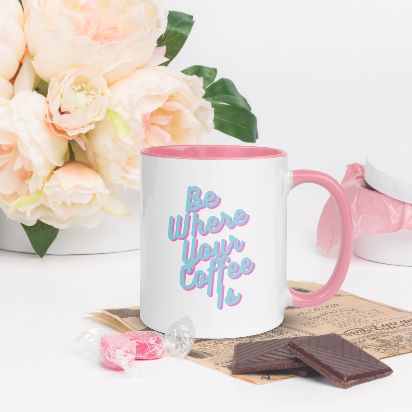 Be Where Your Coffee Is Mug
